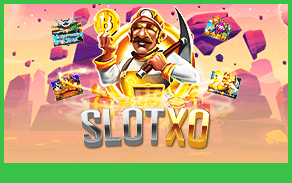 SLOTXO สล็อต BNG55